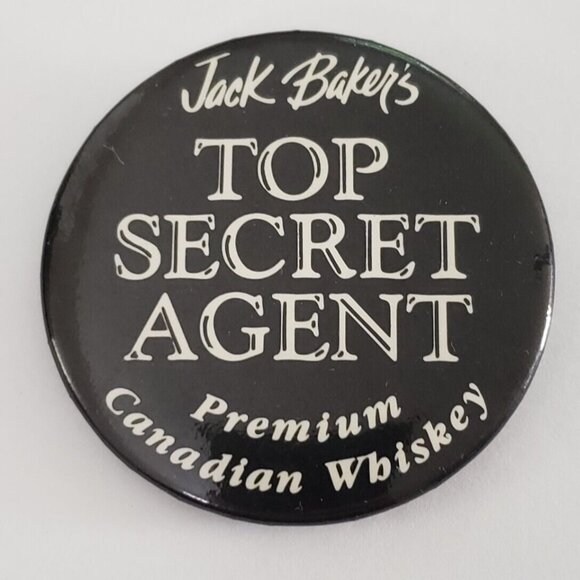 Jake Baker's Tope Secret Agent Premium Canadian Whiskey Pinback Button - Picture 1 of 2